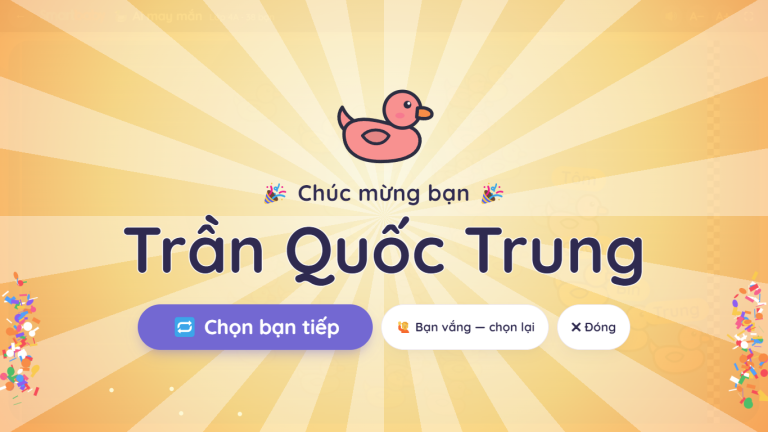 Ai may mắn – gọi tên học sinh ngẫu nhiên bằng cuộc đua vịt