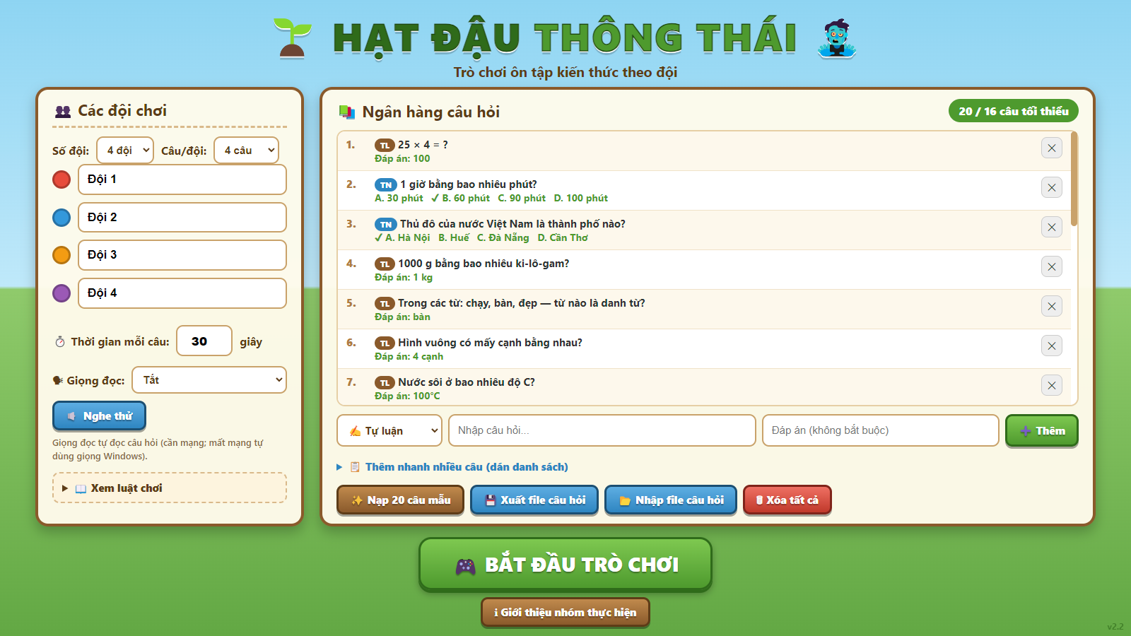 Thiết lập 4 đội, 4 câu mỗi đội, đã có 20/16 câu tối thiểu gồm câu tự luận TL, trắc nghiệm TN