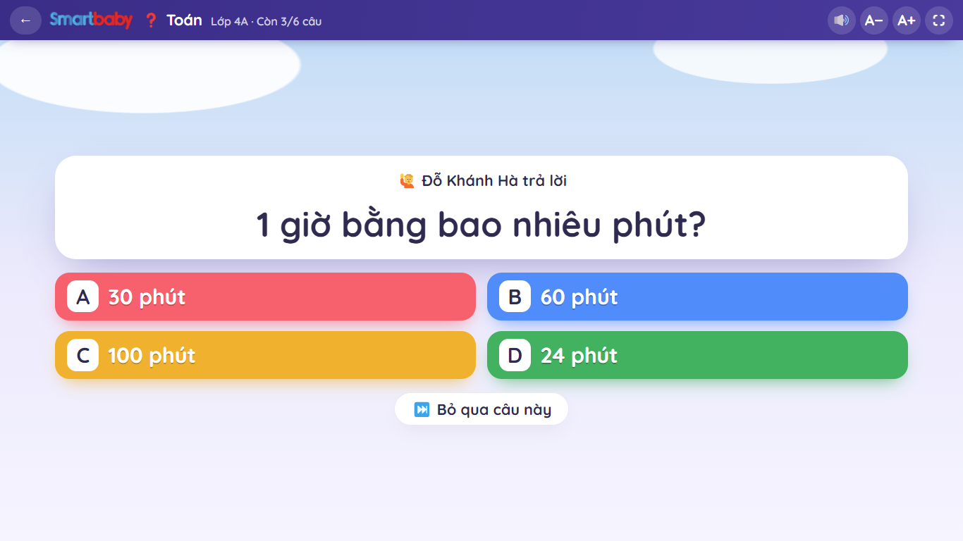 Câu trắc nghiệm 1 giờ bằng bao nhiêu phút với 4 ô đáp án A, B, C, D nhiều màu và nút Bỏ qua câu này