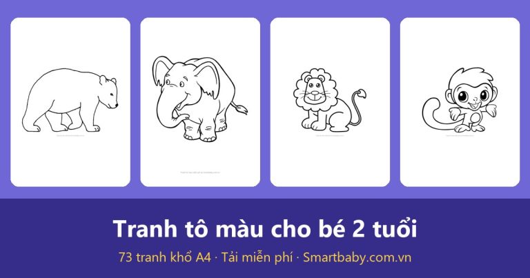 Tranh tô màu cho bé 2 tuổi: 73 mẫu nét to, hình đơn giản
