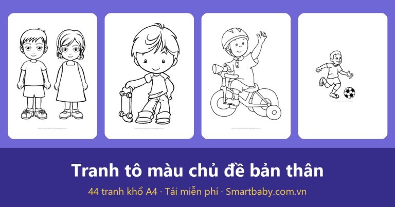 Tranh tô màu chủ đề bản thân: 44 mẫu bé vui chơi, học tập