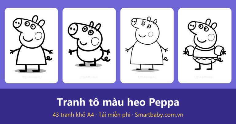 Tranh tô màu heo Peppa: 43 mẫu Peppa, George và cả nhà